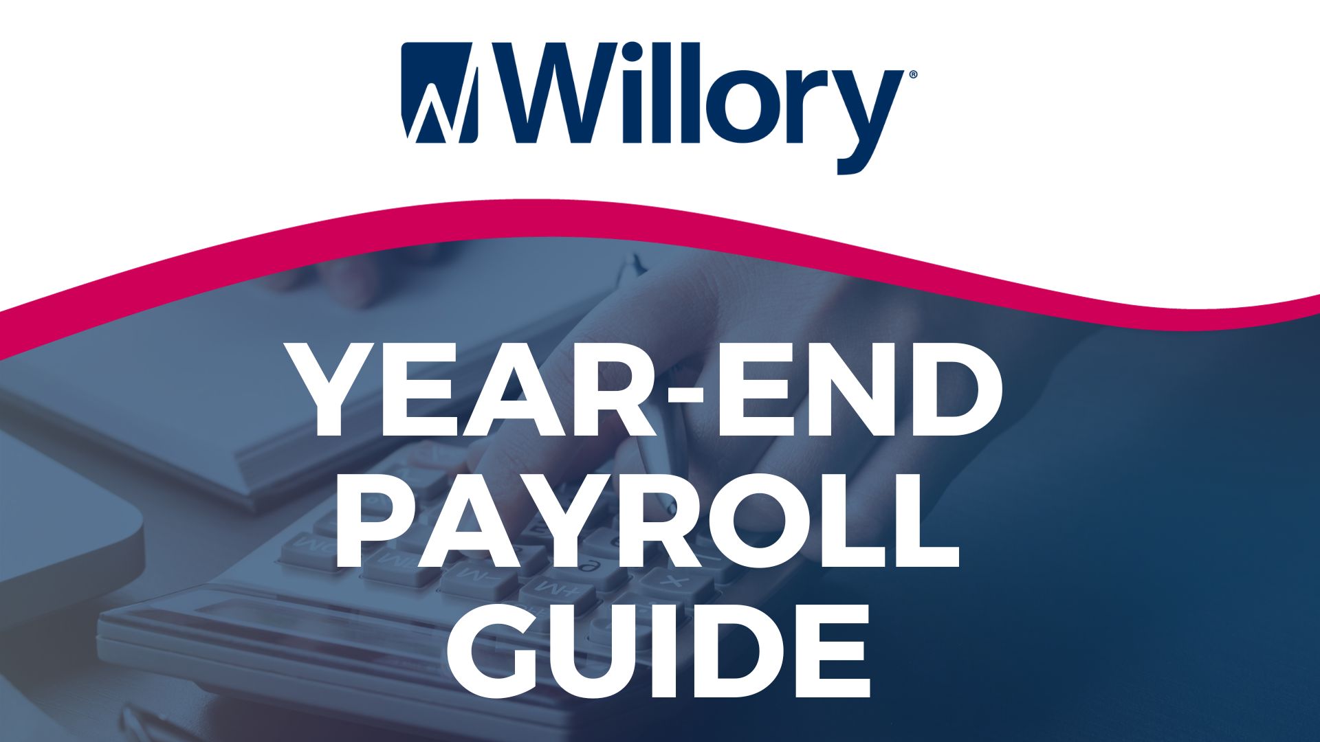 Cover for Willory's Year-End Payroll Guide